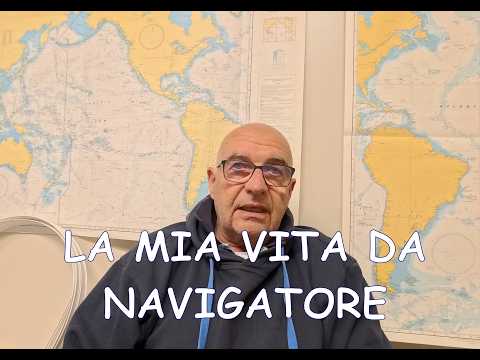 S4 14 LA MIA VITA DA NAVIGATORE